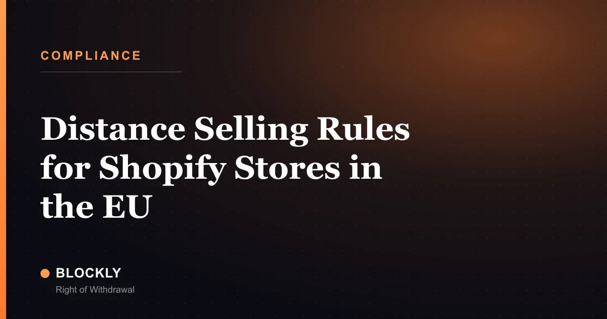 Distance Selling Rules for Shopify Stores in the EU