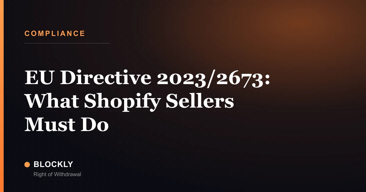 EU Directive 2023/2673: What Shopify Sellers Must Do