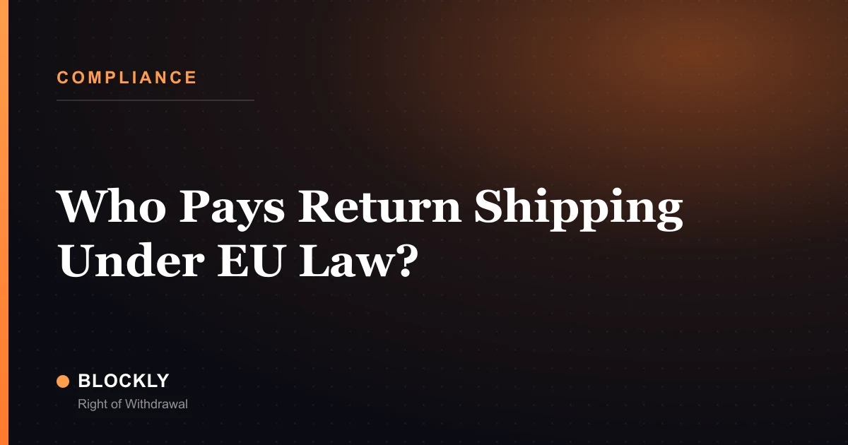Who Pays Return Shipping Under EU Law?