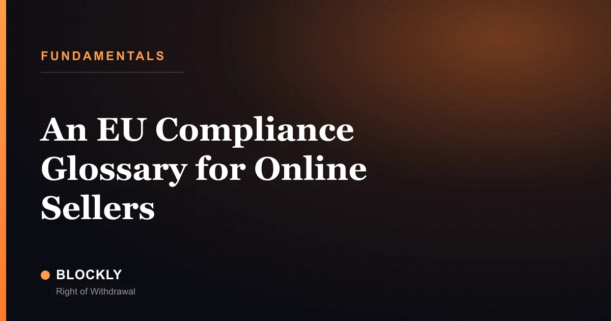 An EU Compliance Glossary for Online Sellers