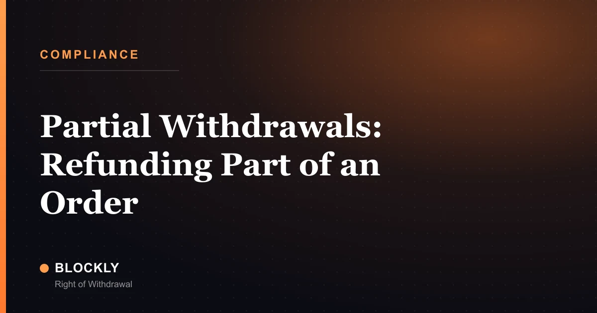 Partial Withdrawals: Refunding Part of an Order