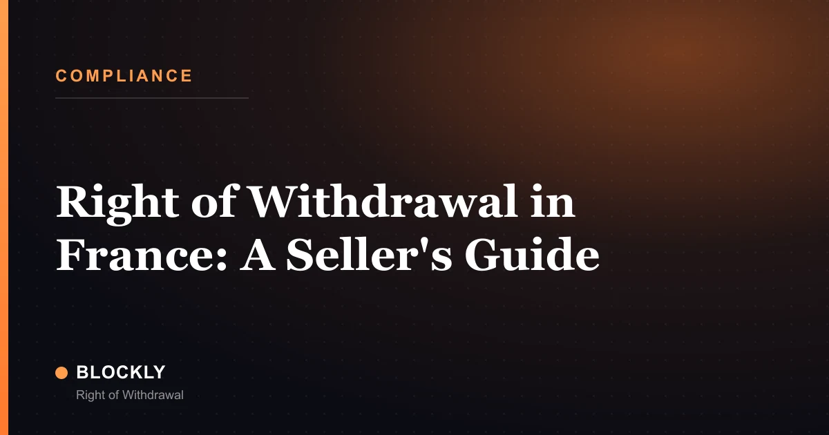 Right of Withdrawal in France: A Seller's Guide