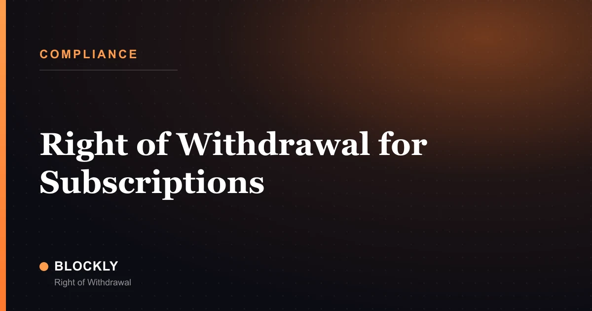 Right of Withdrawal for Subscriptions