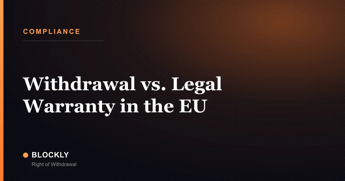 Withdrawal vs. Legal Warranty in the EU